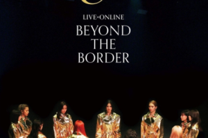 【海外演唱会】[E-girls – LIVExONLINE BEYOND THE BORDER 2021][BDMV 3BD][51.6GB][百度网盘下载]