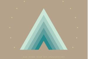 【海外演唱会】[AAA DOME TOUR 15th ANNIVERSARY -thanx AAA lot- 2022][BDISO 4BD][96.7GB][百度网盘下载]